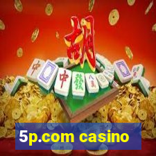 5p.com casino